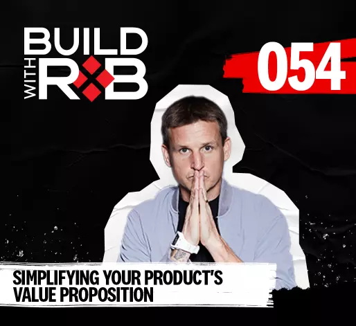 Simplifying Your Product’s Value Proposition