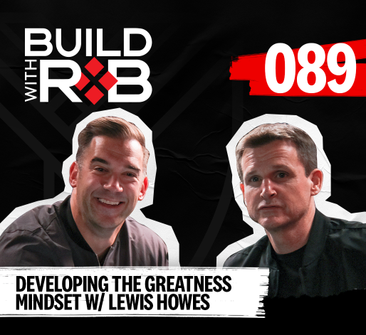 Developing The Greatness Mindset with Lewis Howes